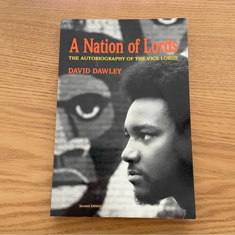 Book A Nation of Lords: The Autobiography of the Vice Lords David Dawley Novel